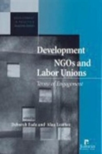Book Cover for Development NGOs and Labor Unions by Deborah Eade, Alan Leather