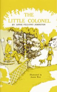 Book Cover for The Little Colonel by Annie Johnston