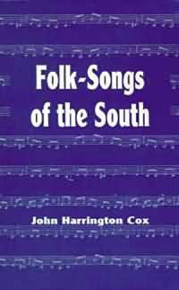 Book Cover for Folk-Songs of the South by John Cox