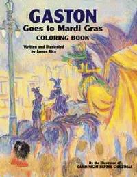 Book Cover for Gaston® Goes to Mardi Gras Coloring Book by James Rice