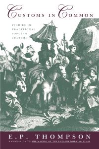 Book Cover for Customs in Common by E P Thompson