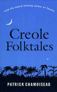 Book Cover for Creole Folktales by Patrick Chamoiseau