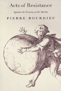 Book Cover for Acts of Resistance by Pierre Bourdieu