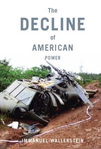 Book Cover for The Decline of American Power by Immanuel Maurice Wallerstein