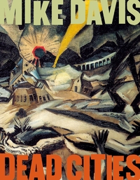 Book Cover for Dead Cities and Other Tales by Mike Davis