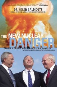 Book Cover for The New Nuclear Danger by Helen Caldicott