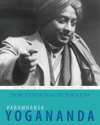 Book Cover for How to Spiritualize Your Life by Yogananda