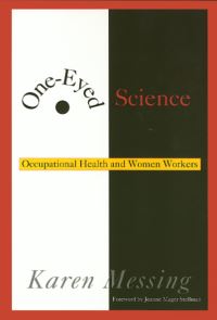 Book Cover for One-Eyed Science by Karen Messing