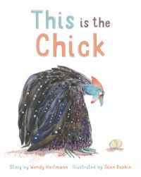 Book Cover for This Is the Chick by Wendy Hartmann