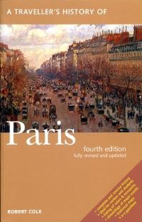 Book Cover for A Traveller's History of Paris by Robert Cole