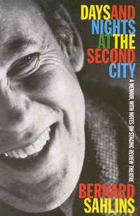 Book Cover for Days and Nights at the Second City by Bernard Sahlins