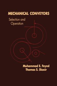 Book Cover for Mechanical Conveyors by M E Fayed, Thomas S Skocir