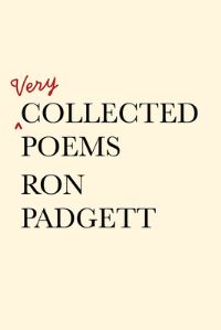 Book Cover for Very Collected Poems by Ron Padgett