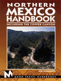 Book Cover for Northern Mexico Handbook Including the Copper Canyon by Joe Cummings