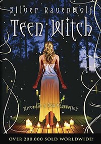 Book Cover for Teen Witch by Silver RavenWolf