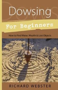 Book Cover for Dowsing for Beginners by Richard Webster