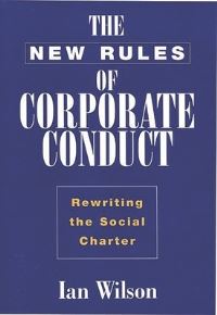 Book Cover for The New Rules of Corporate Conduct by Ian Wilson