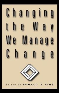 Book Cover for Changing the Way We Manage Change by Ronald R Sims