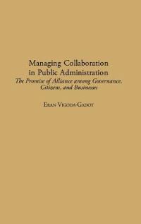 Book Cover for Managing Collaboration in Public Administration by Eran VigodaGadot