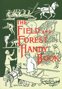 Book Cover for The Field and Forest Handy Book by Daniel Carter Beard