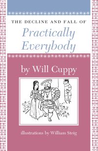 Book Cover for The Decline and Fall of Practically Everybody by Will Cuppy