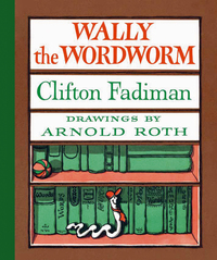 Book Cover for Wally the Wordworm by Clifton Fadiman