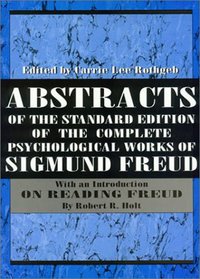 Book Cover for Abstracts of the Standard Edition of the Complete Psychological Works of Sigmund Freud by Sigmund Freud, Carrie Lee Rothgeb