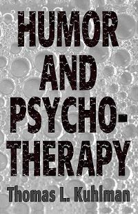 Book Cover for Humor and Psychotherapy by Thomas L Kuhlman
