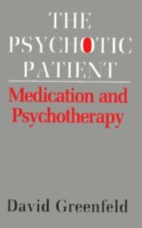 Book Cover for The Psychotic Patient by David Greenfeld