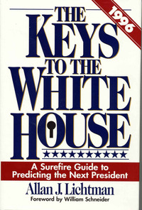 Book Cover for The Keys to the White House, 1996 by Allan J Lichtman
