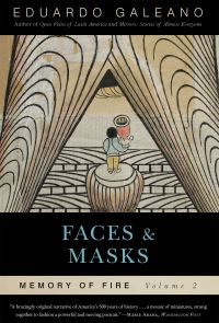 Book Cover for Memory of Fire. II Faces and Masks by Eduardo Galeano