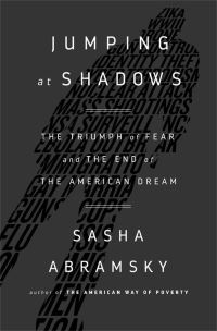 Book Cover for Jumping at Shadows by Sasha Abramsky