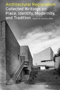 Book Cover for Architectural Regionalism by Vincent B Canizaro