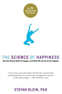 Book Cover for The Science of Happiness by Stefan Klein