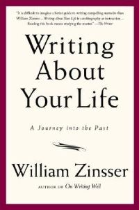 Book Cover for Writing About Your Life by William Zinsser