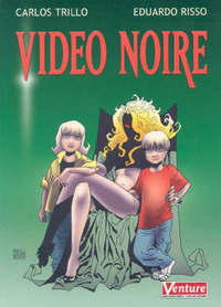 Book Cover for Video Noire by Carlos Trillo
