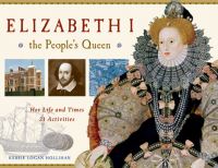 Book Cover for Elizabeth I--the People's Queen by Kerrie Logan Hollihan