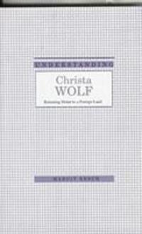 Book Cover for Understanding Christa Wolf by Margit Resch
