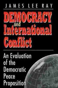Book Cover for Democracy and International Conflict by James Lee Ray