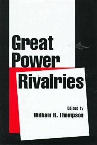 Book Cover for Great Power Rivalries by William R Thompson