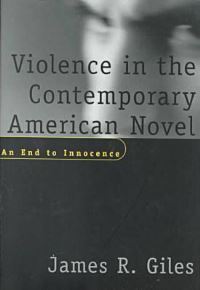 Book Cover for Violence in the Contemporary American Novel by James Richard Giles