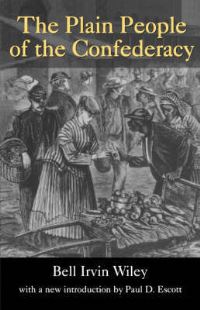 Book Cover for The Plain People of the Confederacy by Bell Irvin Wiley