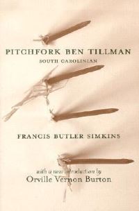 Book Cover for Pitchfork Ben Tillman, South Carolinian by Francis Butler Simkins, University of South Carolina, South Caroliniana Society