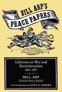 Book Cover for Bill Arp's Peace Papers by Bill Arp, David B Parker