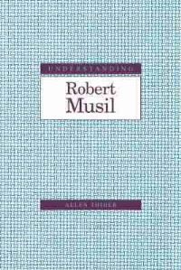 Book Cover for Understanding Robert Musil by Allen Thiher