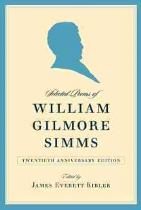 Book Cover for Selected Poems of William Gilmore Simms by William Gilmore Simms