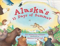 Book Cover for Alaska's 12 Days of Summer by Pat ChamberlinCalamar, Shannon Cartwright