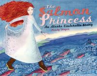 Book Cover for The Salmon Princess by Mindy Dwyer
