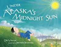 Book Cover for Under Alaska's Midnight Sun by Deb Vanasse