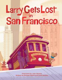 Book Cover for Larry Gets Lost in San Francisco by Michael Mullin, John Skewes
